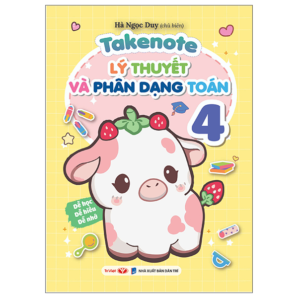 Sách Takenote - Lý Thuyết Và Phân Dạng Toán 4 - Ngọc Hà