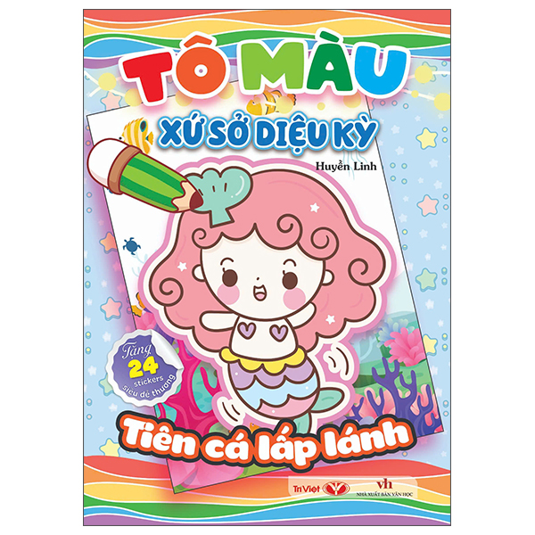 Sách Tô Màu Xứ Sở Diệu Kỳ - Tiên Cá Lấp Lánh - Huyền Diệu