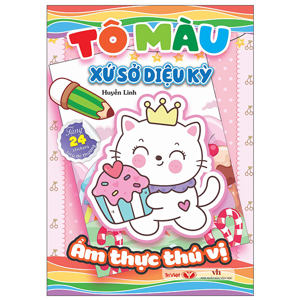 Sách Tô Màu Xứ Sở Diệu Kỳ - Ẩm Thực Thú Vị - Huyền Diệu