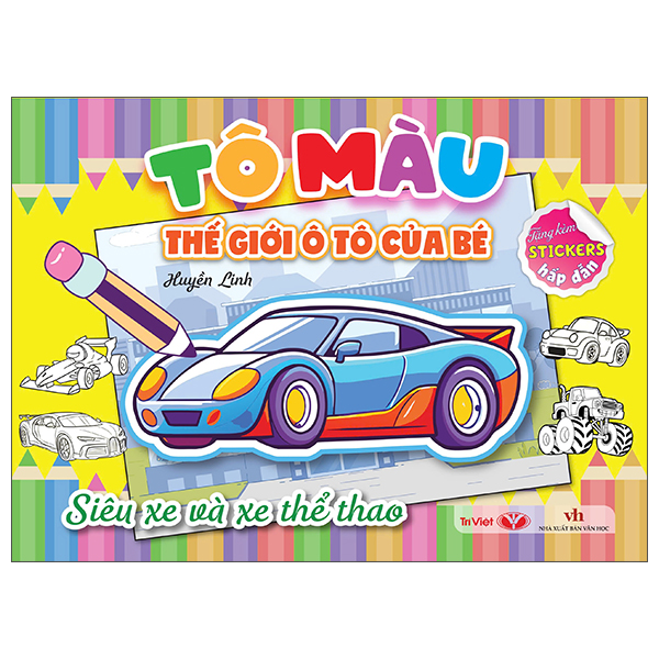 Sách Tô Màu Thế Giới Ô Tô Của Bé - Siêu Xe Và Xe Thể Thao - Linh Linh