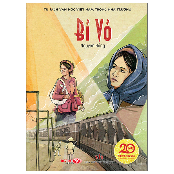 Sách Tủ Sách Văn Học Việt Nam Trong Nhà Trường - Bỉ Vỏ - Nguyên Nguyên