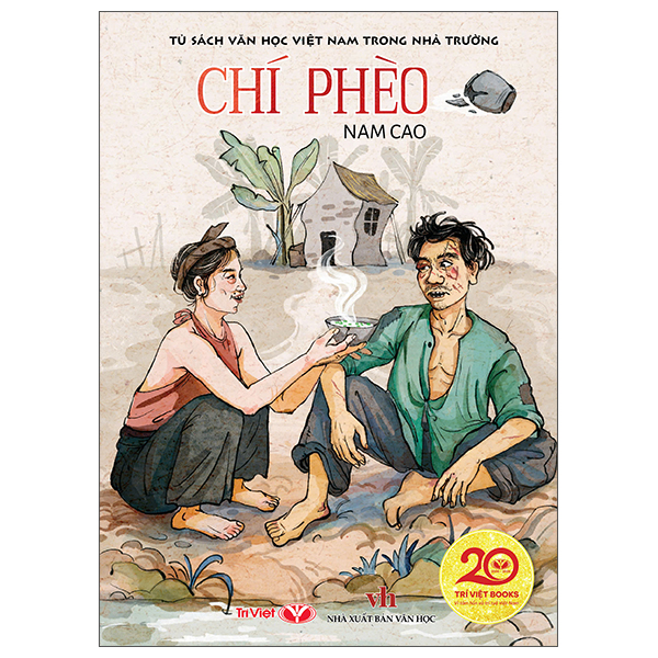 Sách Tủ Sách Văn Học Việt Nam Trong Nhà Trường - Chí Phèo - Chì