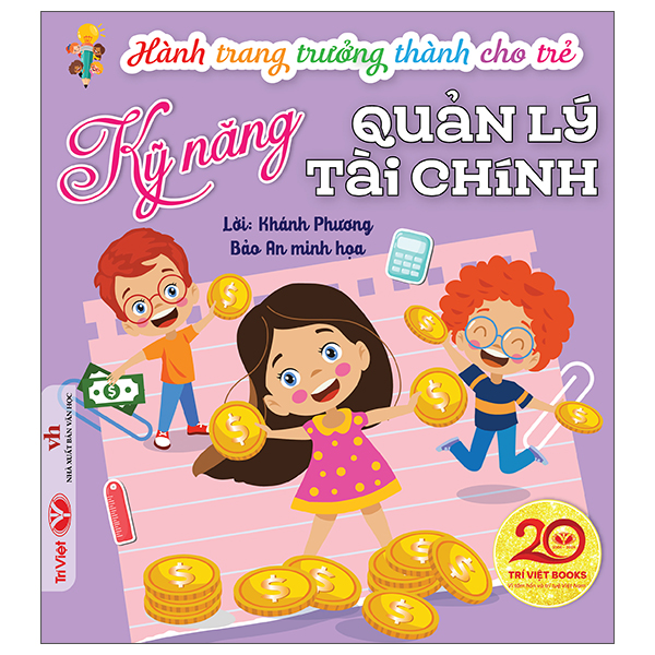 Sách Hành Trang Trưởng Thành Cho Trẻ - Kỹ Năng Quản Lý Tài Chính - Khánh Phương