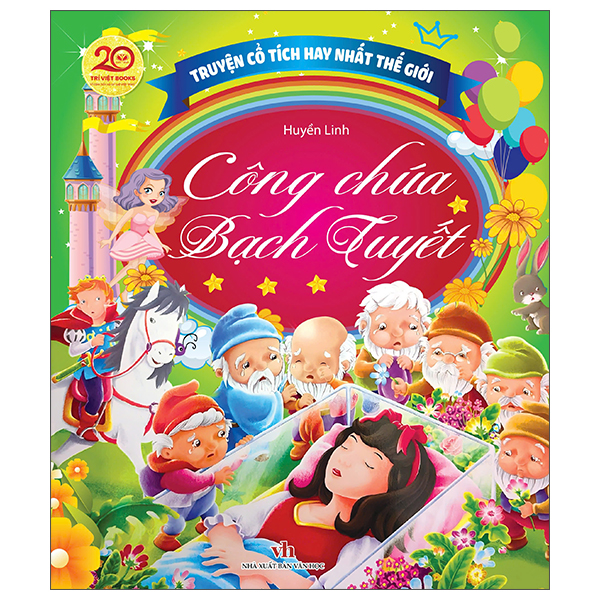 Sách Truyện Cổ Tích Hay Nhất Thế Giới - Công Chúa Bạch Tuyết - Linh Linh