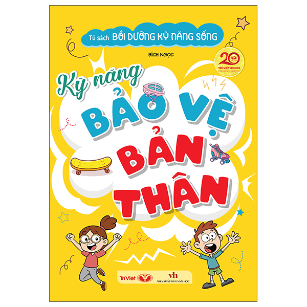 Sách Tủ Sách Bồi Dưỡng Kỹ Năng Sống - Kỹ Năng Bảo Vệ Bản Thân - Bích Ngọc