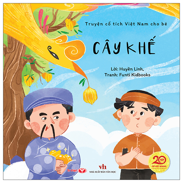 Truyện Cổ Tích Việt Nam Cho Bé - Cây Khế