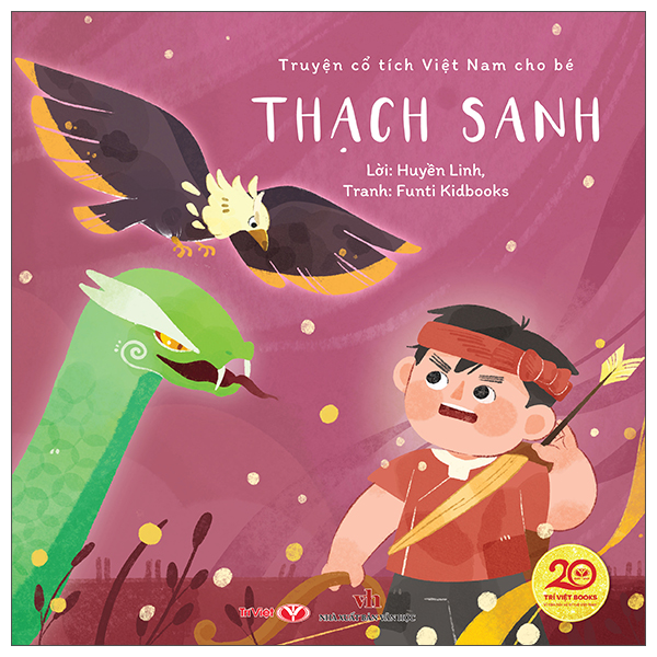 Truyện Cổ Tích Việt Nam Cho Bé - Thạch Sanh