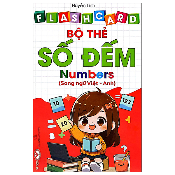 Flashcard - Bộ Thẻ Số Đếm - Numbers - Song Ngữ Việt-Anh (Tái Bản 2026)