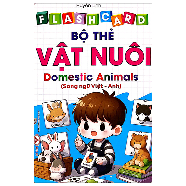 Flashcard - Bộ Thẻ Vật Nuôi - Domestic Animals - Song Ngữ Việt-Anh (Tái Bản 2026)