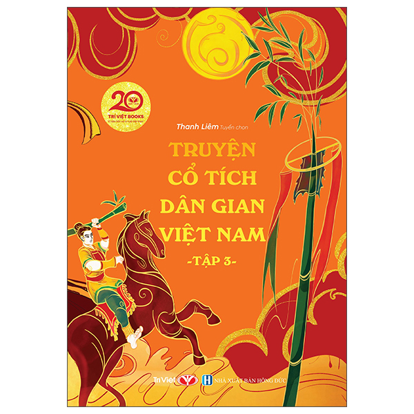 Truyện Cổ Tích Dân Gian Việt Nam - Tập 3