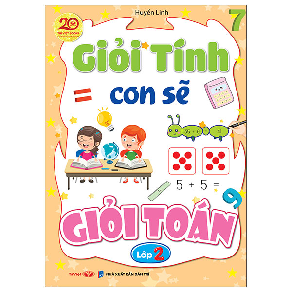 Giỏi Tính Con Sẽ Giỏi Toán Lớp 2