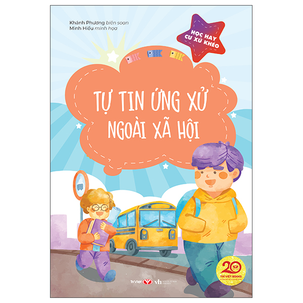 Học Hay Cư Xử Khéo - Tự Tin Ứng Xử Ngoài Xã Hội