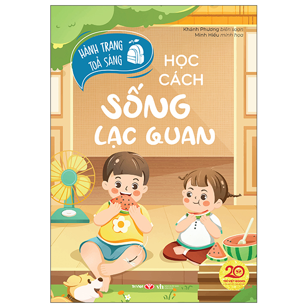 Hành Trang Tỏa Sáng - Học Cách Sống Lạc Quan