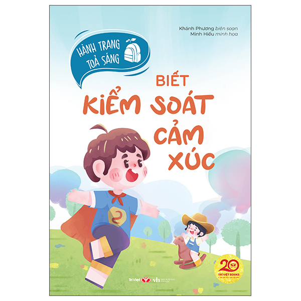 Hành Trang Tỏa Sáng - Biết Kiểm Soát Cảm Xúc