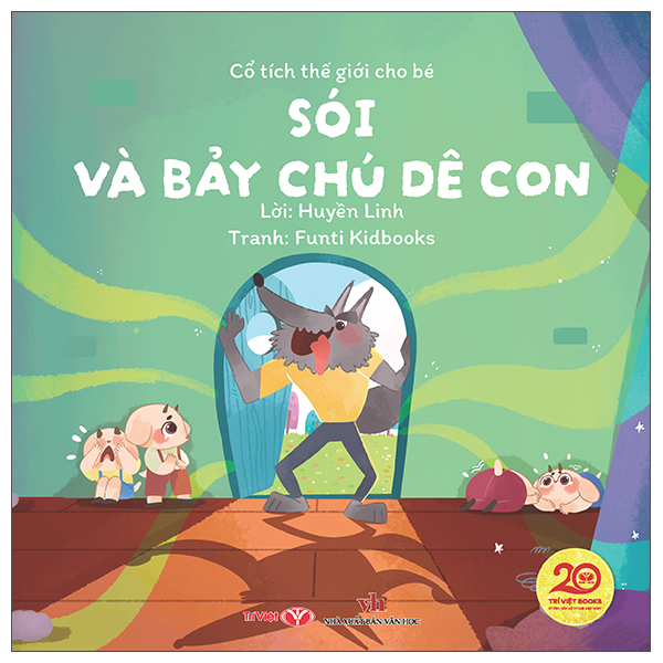Cổ Tích Thế Giới Cho Bé - Sói Và Bảy Chú Dê Con
