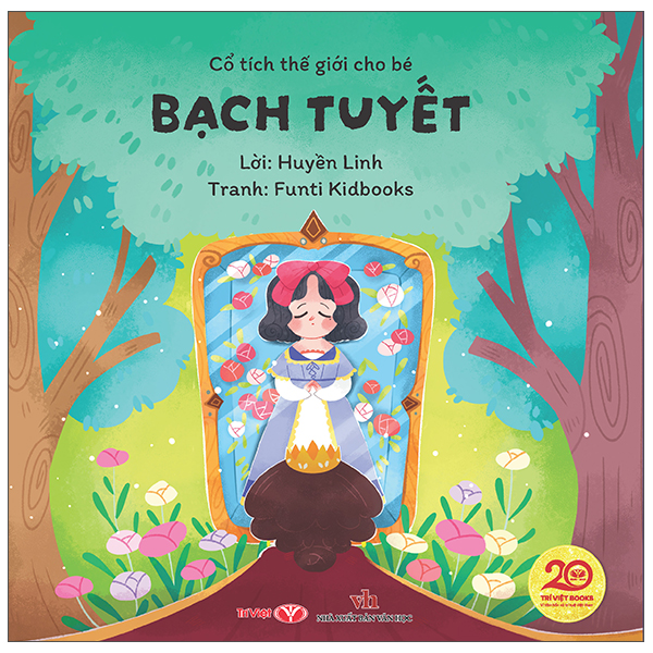 Cổ Tích Thế Giới Cho Bé - Bạch Tuyết