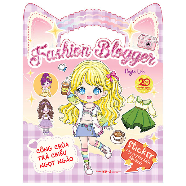 Fashion Blogger - Công Chúa Trà Chiều Ngọt Ngào