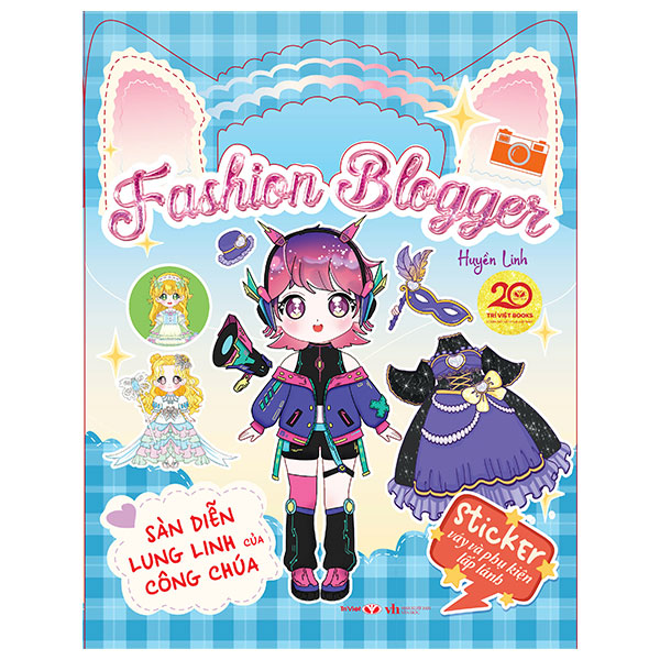 Fashion Blogger - Sàn Diễn Lung Linh Của Công Chúa