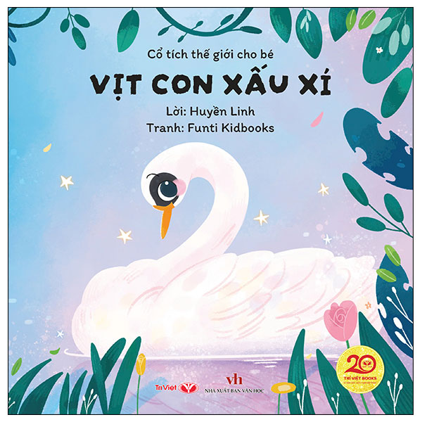 Cổ Tích Thế Giới Cho Bé - Vịt Con Xấu Xí