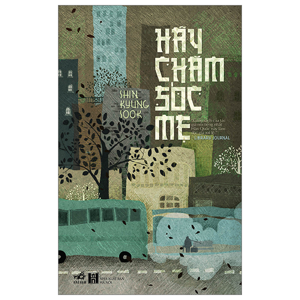 Sách Hãy Chăm Sóc Mẹ (Tái Bản 2026) - Châm