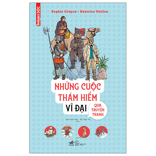 Truyện Tranh Những Cuộc Thám Hiểm Vĩ Đại Qua Truyện Tranh - Bìa Cứng - Shophie Crépon Béatrice Veillon