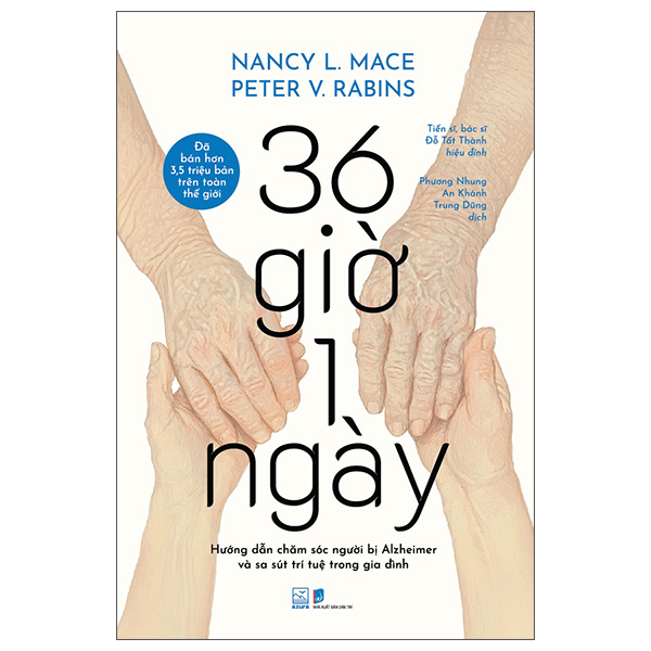 Sách 36 Giờ 1 Ngày - Hướng Dẫn Chăm Sóc Người Bị Aizheimer Và Sa Sút - V. Vajiramedhi