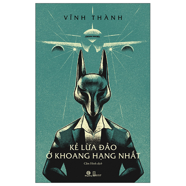Sách Kẻ Lừa Đảo Ở Khoang Hạng Nhất - Thành Vinh