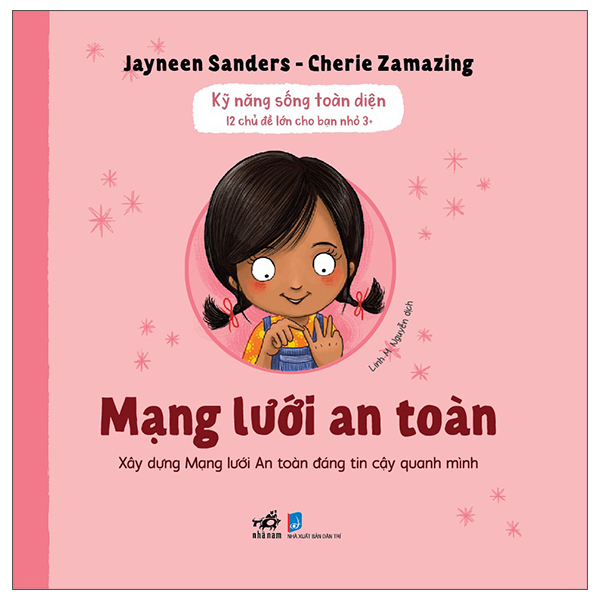 Sách Kỹ Năng Sống Toàn Diện - 12 Chủ Đề Lớn Cho Bạn Nhỏ 3+ - Mạng - Jayneen Sanders