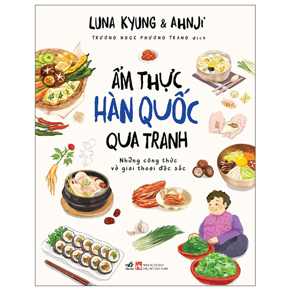 Sách Ẩm Thực Hàn Quốc Qua Tranh - Hân Vi
