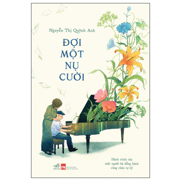 Đợi Một Nụ Cười - Hành Trình Của Một Người Bà Đồng Hành Cùng Cháu Tự Kỷ