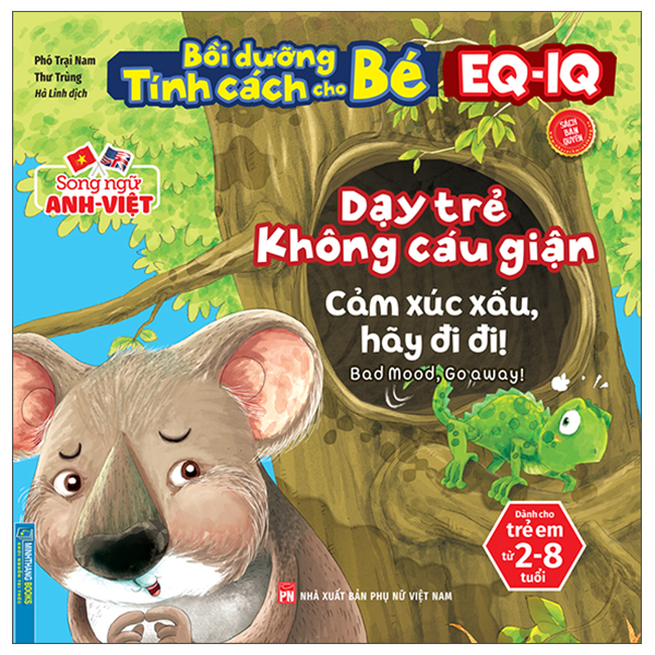 [Phiên chợ sách cũ] Bồi Dưỡng Tính Cách Cho Bé EQ IQ (2-8 Tuổi) - Dạy Trẻ Không Cáu Giận (Song Ngữ Anh - Việt)