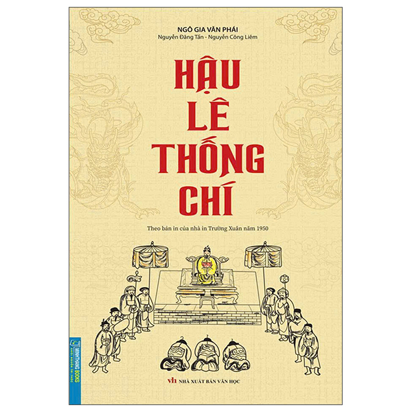 Sách Hậu Lê Thống Chí (Theo Bản In Của Nhà In Trường Xuân Năm 1950) - Chì