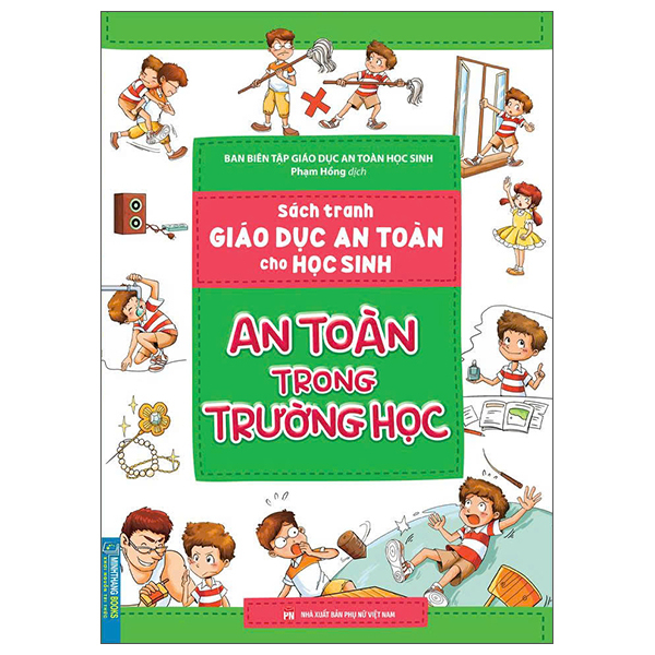 Sách Sách Tranh Giáo Dục An Toàn Cho Học Sinh - An Toàn Trong Trường Học - Trường An