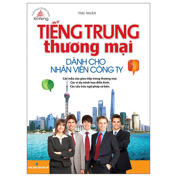 Sách Tiếng Trung Thương Mại - Dành Cho Nhân Viên Công Ty - Thu Nga