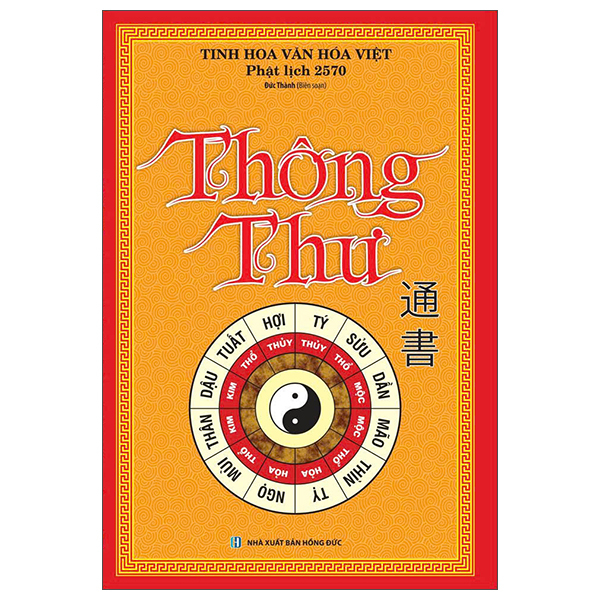 Sách Tinh Hoa Văn Hóa Việt - Thông Thư - Phật Lịch 2570 - Hồng Thanh