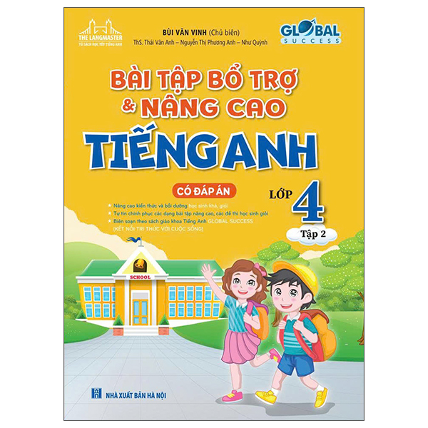 Bài Tập Bổ Trợ Và Nâng Cao Tiếng Anh Lớp 4 - Tập 2 (Có Đáp Án) (Global Success)