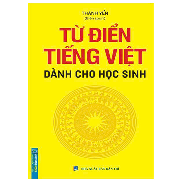 Từ Điển Tiếng Việt Dành Cho Học Sinh - Khổ Nhỏ (Tái Bản 2026)