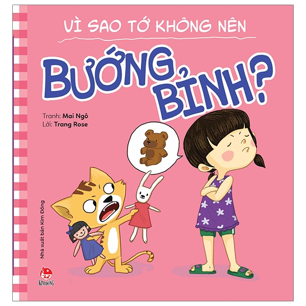 Sách Để Em Luôn Ngoan Ngoãn - Vì Sao Tớ Không Nên Bướng Bỉnh? - Trang Rose