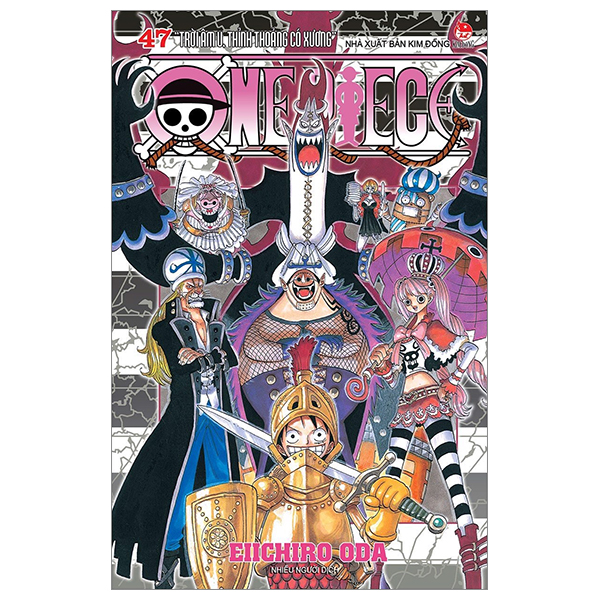 [Phiên chợ sách cũ] One Piece - Tập 47 - Trời Âm U, Thỉnh Thoảng Có Xương - Bản Bìa Áo (Tái Bản 2022)