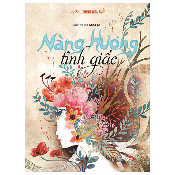 Hành Trình Biến Đổi - Nàng Hương Tỉnh Giấc (Tái Bản 2026)