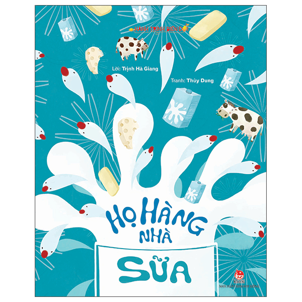 Hành Trình Biến Đổi - Họ Hàng Nhà Sữa (Tái Bản 2026)