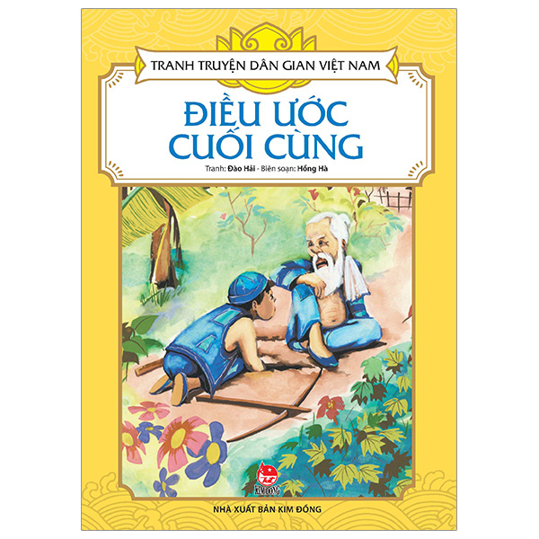 Sách Tranh Truyện Dân Gian Việt Nam - Điều Ước Cuối Cùng (Tái Bản 202 - Đào Hải