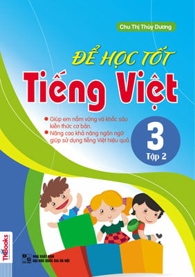 Để Học Tốt Tiếng Việt Lớp 3 - Tập 2
