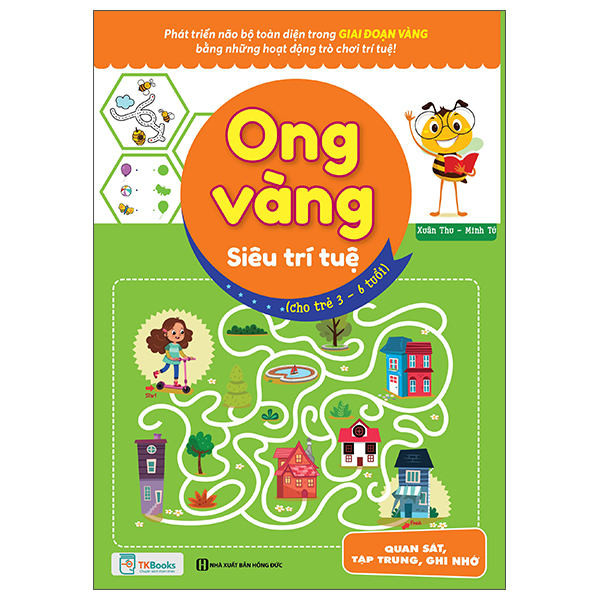 Ong Vàng Siêu Trí Tuệ (Cho Trẻ Từ 3 - 6 Tuổi) - Quan Sát, Tập Trung, Ghi Nhớ