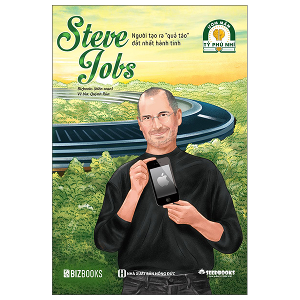 Steve Jobs: Người tạo ra "quả táo" đắt nhất hành… | Bookmedi