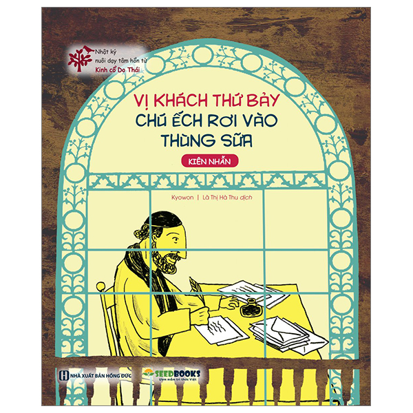 Nhật Ký Nuôi Dạy Tâm Hồn Từ Kinh Cổ Do Thái - Vị Khách Thứ Bảy - Chú Ếch Rơi Vào Thùng Sữa - Kiên Nhẫn (Tái Bản 2026)