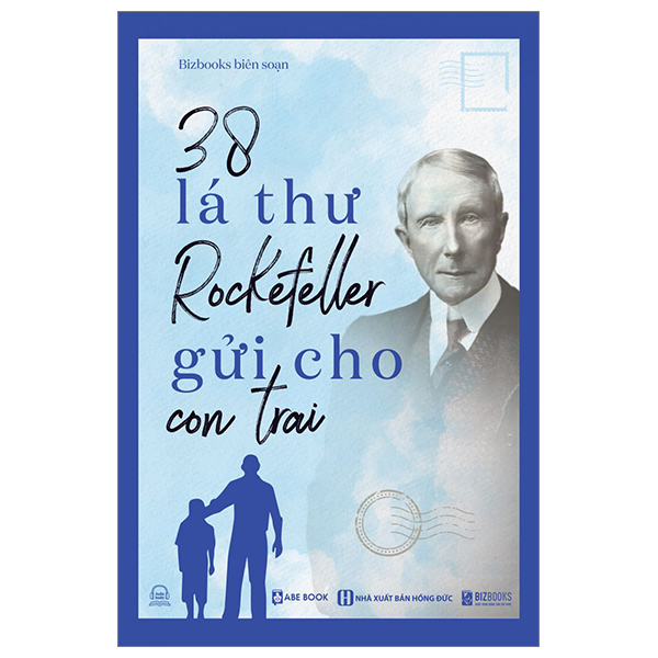 [Phiên chợ sách cũ] 38 Lá Thư Rockefeller Gửi Cho Con Trai (Tái Bản 2025)