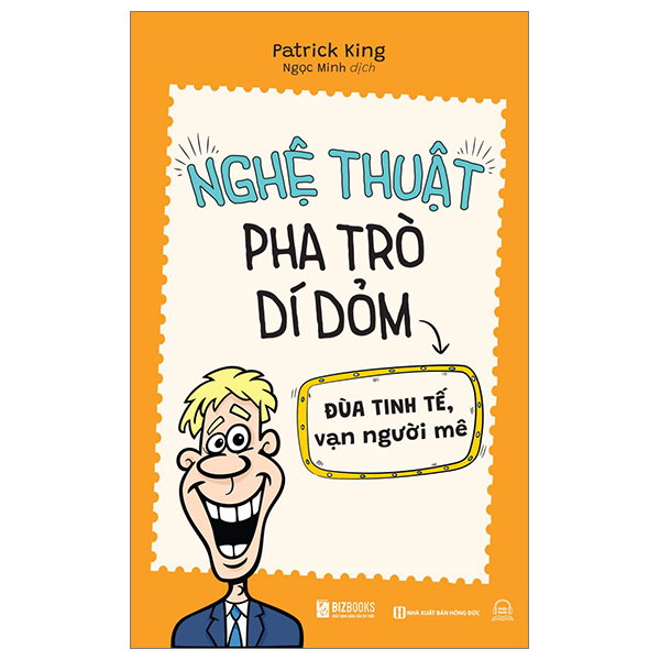 [Phiên chợ sách cũ] Nghệ Thuật Pha Trò Dí Dỏm - Đùa Tinh Tế Vạn Người Mê