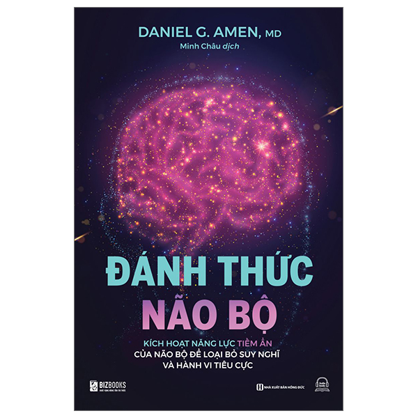 Sách Đánh Thức Não Bộ - Kích Hoạt Năng Lực Tiềm Ẩn Của Não Bộ Đ - Daniel G. Amen