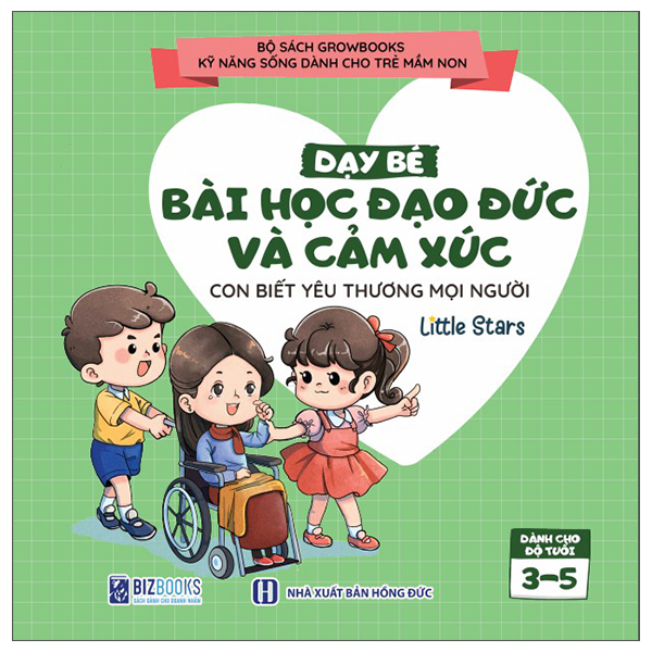 Sách Kỹ Năng Sống Dành Cho Trẻ Mầm Non - Dạy Bé Bài Học Đạo Đức - Little Stars